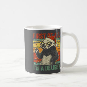 Mug Fête de Noël du Blaireau Rusé Tout D'abord Je Suis