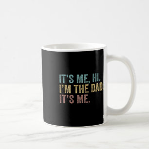 Mug Fête des Pères C'est moi Salut je suis le papa c'e