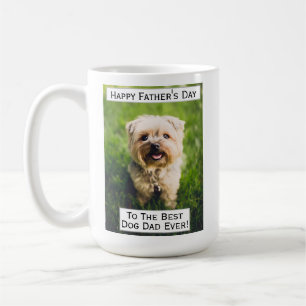 Mug Fête des pères Dog Dad Meilleur Meilleur Jamais 