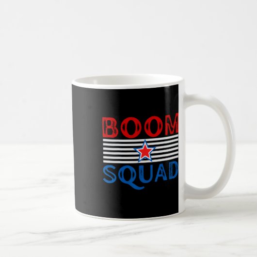 Mug Feu Directeur Funny 4 juillet Boom Squad. 1 (Droite)