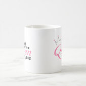 Mug fiancé de 90 jours "qui est contre la reine " 2 (Centre)