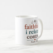 Mug Fidèlement, je libère le contrôle Écriture chrétie (Devant droit)
