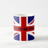 Mug Fier d'être britannique (Centre)