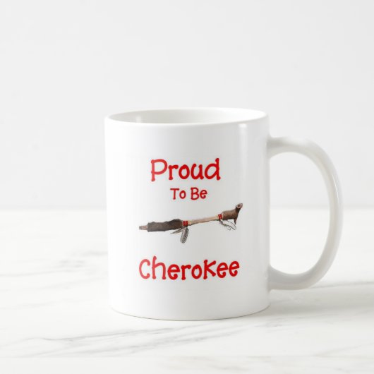 Mug Fier d'être cherokee (Droite)