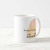 Mug Fier d'être introverti ! (Devant droit)