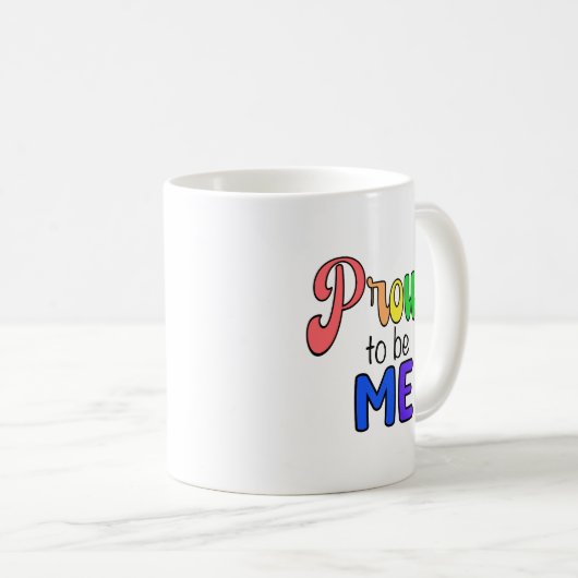 Mug "Fier d'être moi" Texte Arc-en-ciel (Devant droit)
