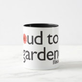 Mug Fier d'être un jardinier (Centre)