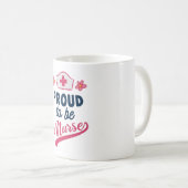 Mug Fier d'être une infirmière (Devant droit)