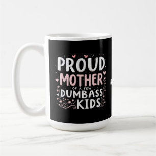 Mug Fier Mère De Quelques Enfants Intelligents