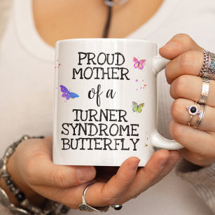 Mug Fier mère d'un papillon du syndrome Turner