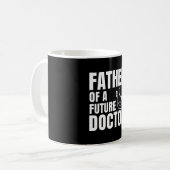Mug Fier père d'un futur docteur papa (Devant gauche)