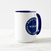Mug Fierce Forte Brave Wind Woman (Devant droit)