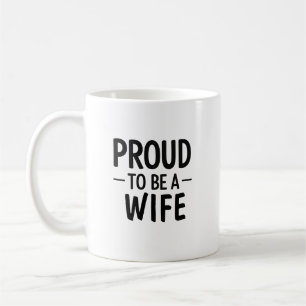 Mug Fière d'être une épouse - Typographie minimaliste