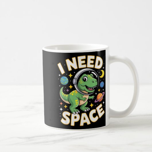 Mug Fife Life I Need Space T-rex Astronaut Outterspace (Droite)