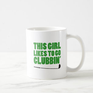 Mug Fille Aime Aller Clubbin (Golf)