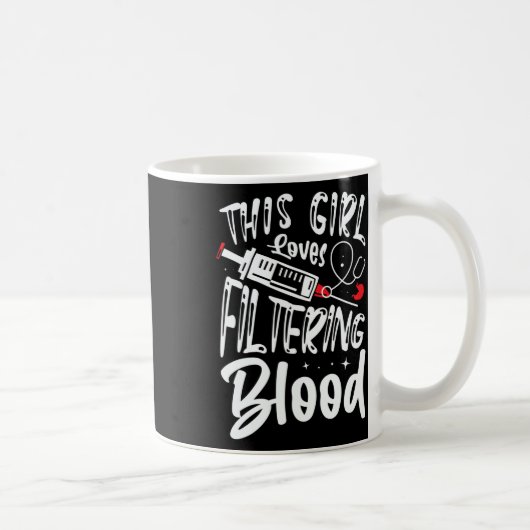Mug Fille aime Filtrer sang Rein Dialyse Infirmière (Droite)