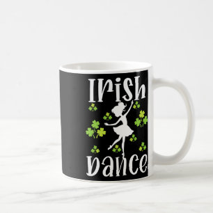 Mug Fille Danseuse Danse irlandaise Dance St Patrick's