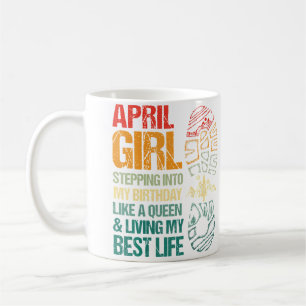 Mug Fille d'avril entrant dans mon anniversaire comme