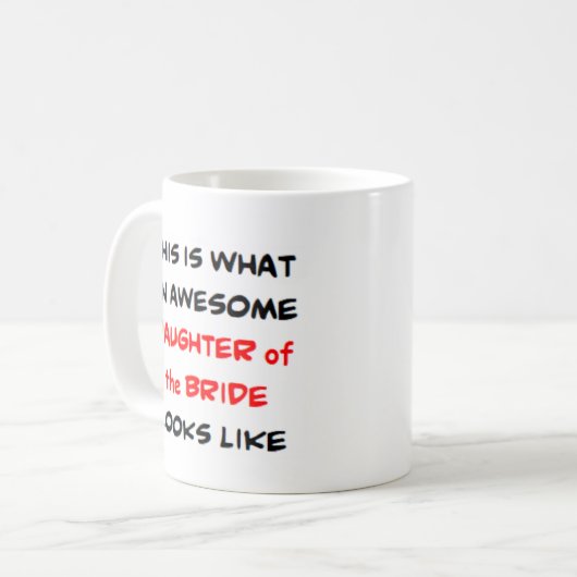 Mug fille de la mariée, génial (Devant gauche)