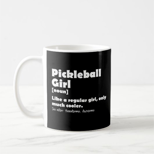 Mug Fille de pickleball Définition drôle Pickle Ball (Gauche)