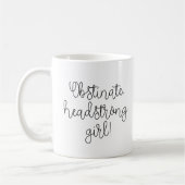 Mug Fille Obstinée à tête forte Jane Austen citation (Gauche)