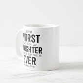 Mug Fille Sarcastique Anniversaire, Pire Fille Jamais (Devant gauche)