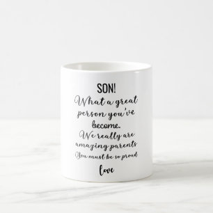 Mug Fils ! Quelle personne géniale tu es devenue