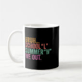 Mug Fin de l'année professeur Bruh école L été W dehor (Gauche)