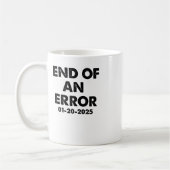 Mug Fin De L'Inauguration D'Une Erreur Usa 1 (Gauche)
