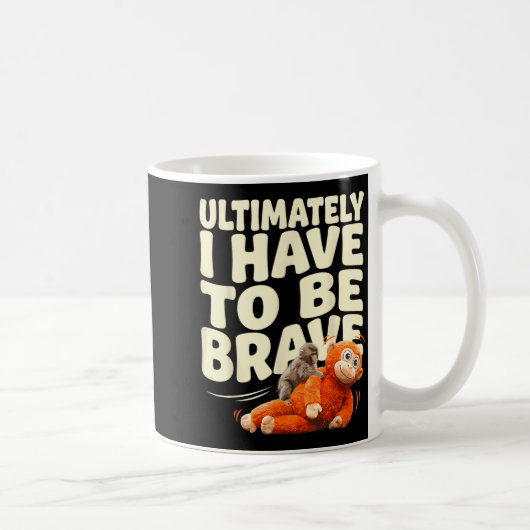 Mug Finalement devoir être un bébé singe drôle courage (Droite)