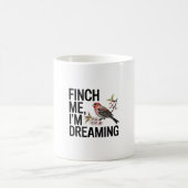 Mug Finch Me, je rêve (Centre)