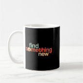 Mug Find Soing New Funny Sarcastic Trump Slogan Quote (Gauche)