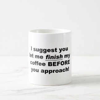 Mug Finissez mon café
