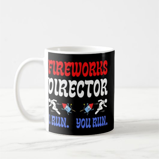 Mug Fireworks Director I Run You Run - Assistant Firew (Gauche)