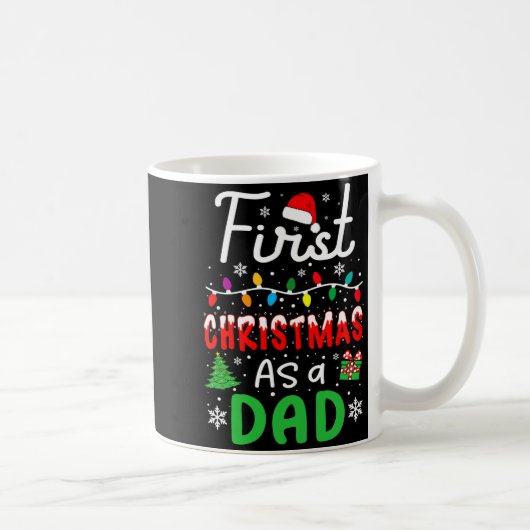 Mug First Christmas As A Dad New Daddy 1st Christmas D (Droite)