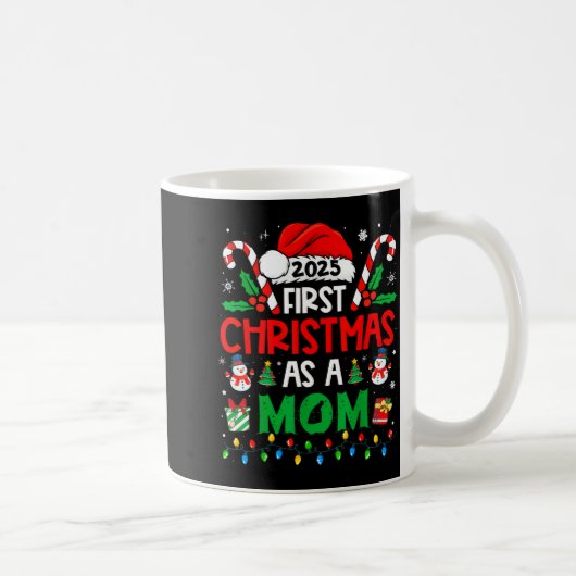 Mug First Christmas As A Mom 2025 Family Matching 1st  (Droite)