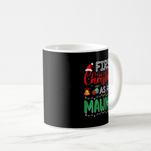Mug First Christmas As Mawmaw Family Matching New Mawm (Devant droit)