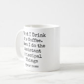 Mug First Coffee Then assistant principal Things Funny (Devant gauche)