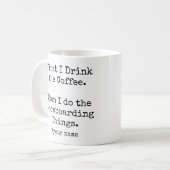 Mug First Coffee Then I Do Snowboarding Things funny (Devant gauche)