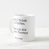 Mug First Coffee Then I Do Speech Therapy funny (Devant gauche)