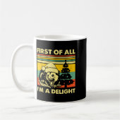Mug First Of All I'm A Delight Christmas Sarcastic Ang (Gauche)