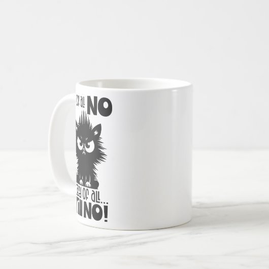 Mug First Of All, No Funny Cat Lover Gift (Devant gauche)
