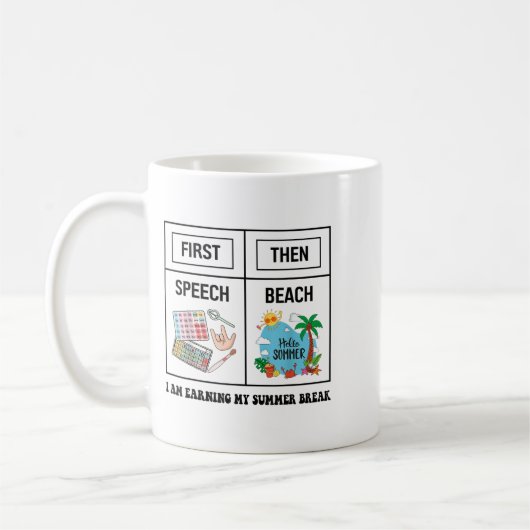 Mug First Speech Then Beach Funny Speech Therapy Summe (Gauche)