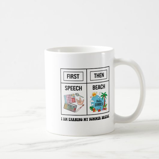 Mug First Speech Then Beach Funny Speech Therapy Summe (Droite)