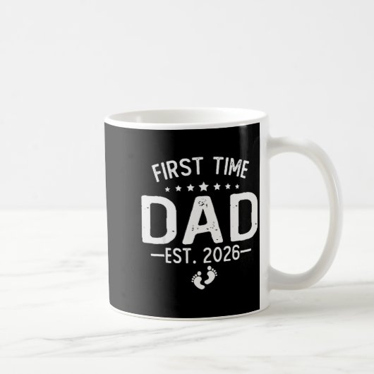 Mug First Time Daddy New Dad Est 2026 Shirt Fathers Da (Droite)