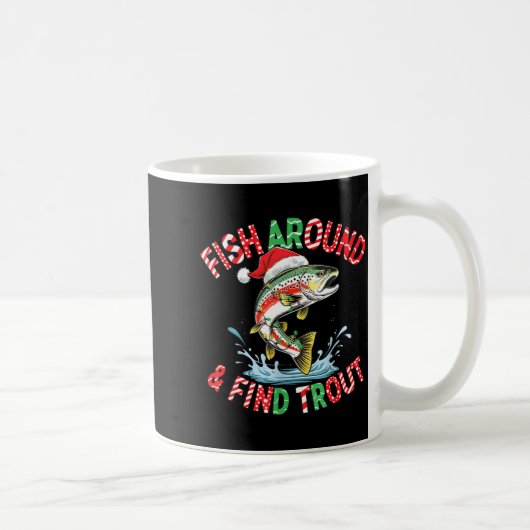 Mug Fish Around Find Trout, Funny Fisherman Fishing Ch (Droite)