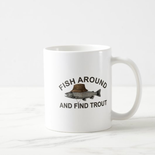 Mug Fish Around Find Trout, Funny Fisherman Fishing Jo (Droite)
