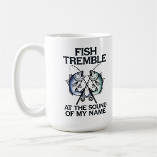 Mug "Fish Tremble Funny Fishing Quote Design pour Angl