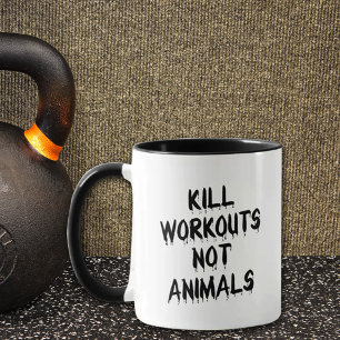 Mug Fitness amusant Tuer entraînements pas animaux, No