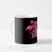 Mug Flamant Ne Me Force Pas À Sévir (Devant gauche)